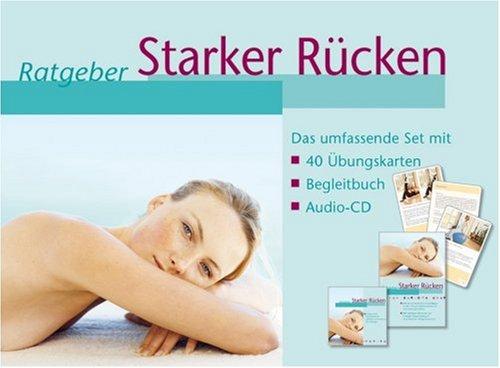 Ratgeber Starker Rücken: Das umfassende Set mit 40 Übungskarten, Begleitbuch, Audio-CD