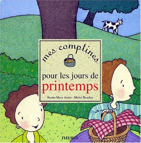 Mes comptines pour les jours de printemps