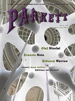 Parkett Nr. 78: Neto, Ernesto /Nicolai, Olaf /Warren, Rebecca: Insert: Anne Collier