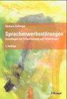 Spracherwerbsstörungen: Grundlagen zur Früherfassung und Frühtherapie (Beiträge zur Heil- und Sonderpädagogik)