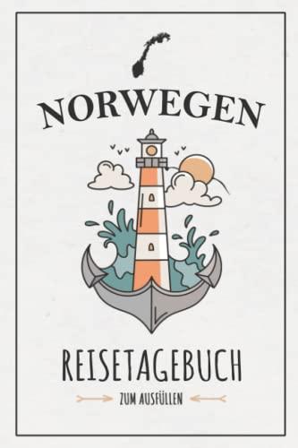 Norwegen Reisetagebuch: Notizbuch und Reisebuch zum Ausfüllen / Rundreise Norwegen Wohnmobil, Wandern, Camping / Motorradtouren Roadtrip / Reise Tagebuch Geschenk / Norge Urlaub Souvenir