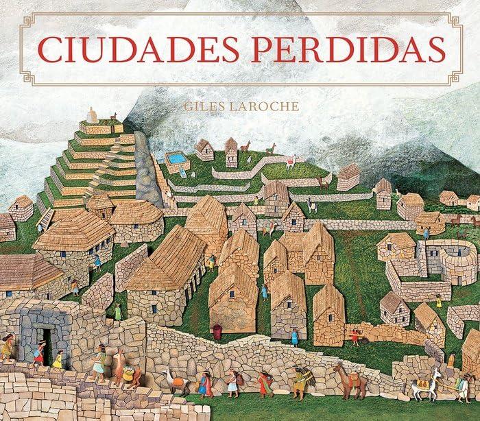 Ciudades perdidas (ALBUMES ILUSTRADOS)