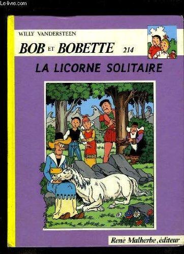 BOB ET BOBETTE CARTONNE 214 LA LICORNE S