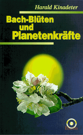 Bach-Blüten und Planetenkräfte