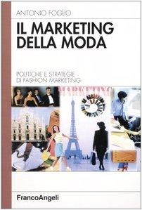 Marketing Della Moda. Politiche E S