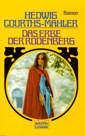 Das Erbe der Rodenberg. Roman.