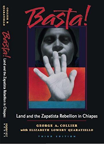 Basta!: Land And The Zapatista Rebellion In Chiapas