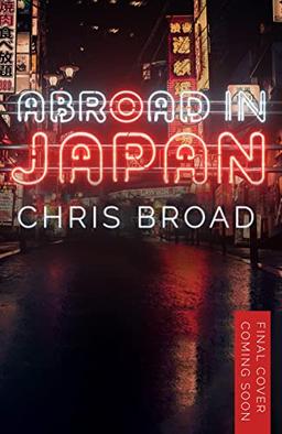 Abroad in Japan: The No. 1 Sunday Times Bestseller