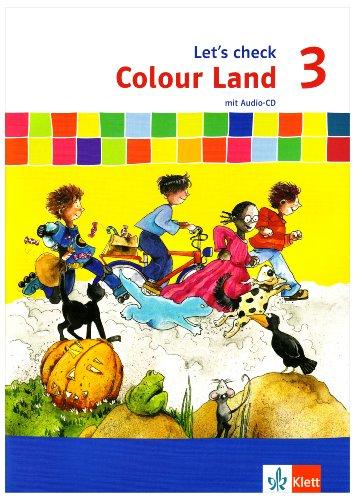 Colour Land ab Klasse 3 - Neubearbeitung: Colour Land ab Klasse 3. Let's check 3. Schuljahr. Neubearbeitung: Berlin, Brandenburg, Hamburg, Hessen, ... Sachsen, Sachsen-Anhalt, Thüringen