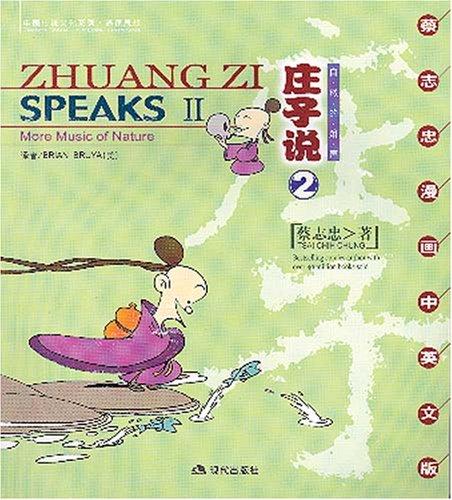 Zhuang Zi Speaks II - More Music of Nature (Chinese-English)