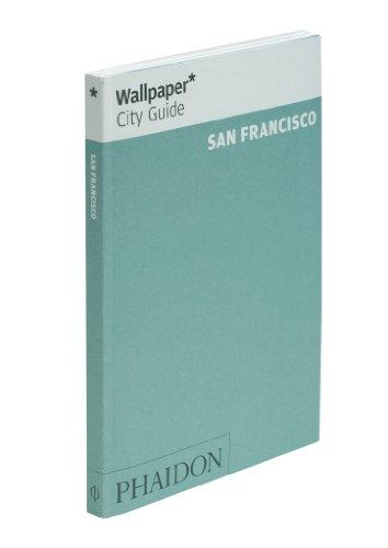 San Francisco 2013 (Wallpaper City Guides)