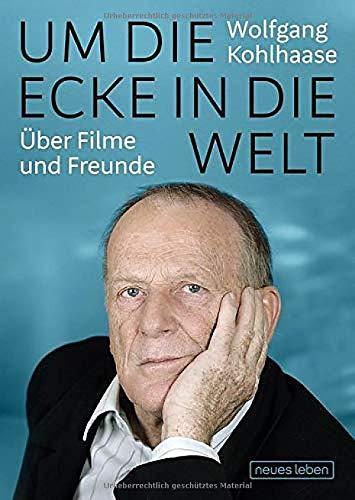 Um die Ecke in die Welt: Über Filme und Freunde