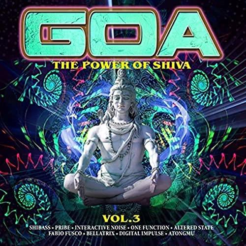 Goa-the Power of Shiva Vol.3