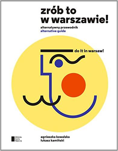 Zrob to w Warszawie! Alternatywny przewodnik