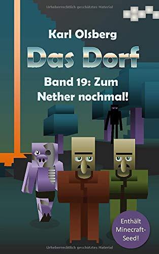 Das Dorf Band 19: Zum Nether nochmal!