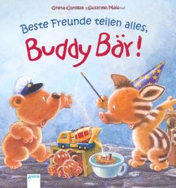 Beste Freunde teilen alles, Buddy Bär!