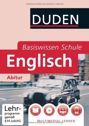 Duden Basiswissen Schule. Englisch Abitur: 11. Klasse bis Abitur