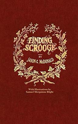 Finding Scrooge: or Another Christmas Carol