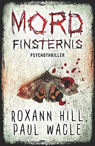 Mordfinsternis: Psychothriller (Dr. Evelin Wolf und Alex Gutenberg, Band 1)