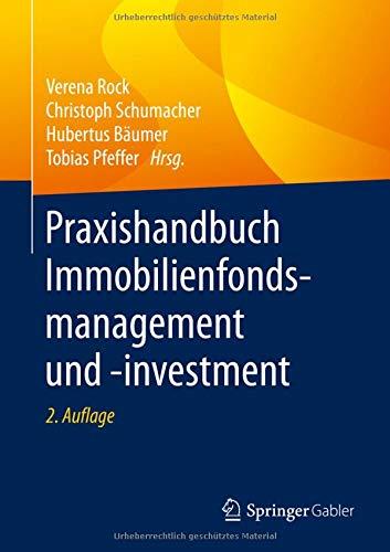 Praxishandbuch Immobilienfondsmanagement und -investment