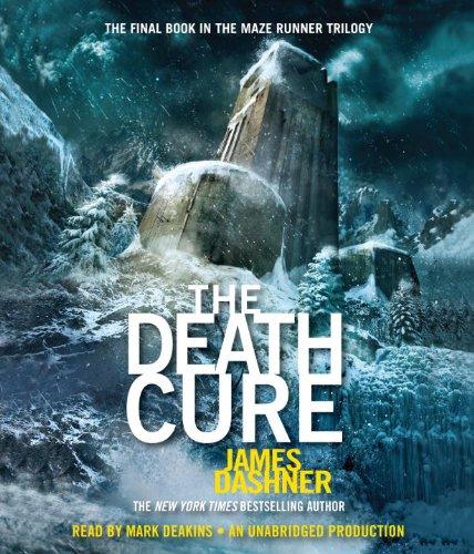 The Death Cure (Maze Runner, Book Three) (The Maze Runner Series, Band 3)