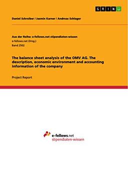 The balance sheet analysis of the OMV AG. The description, economic environment and accounting information of the company