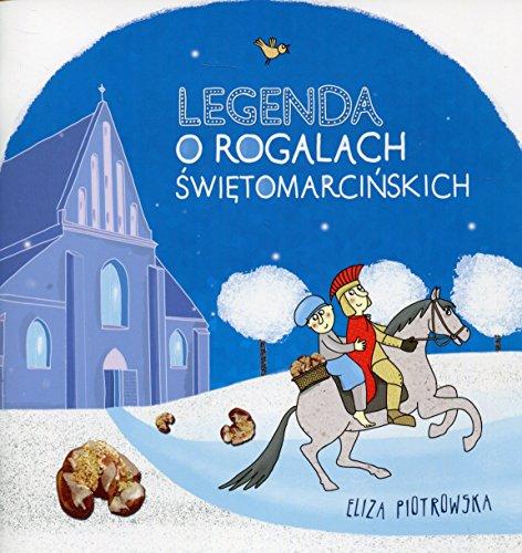 Legenda o rogalach świętomarcińskich