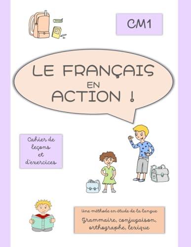 Le Français en action !: CM1