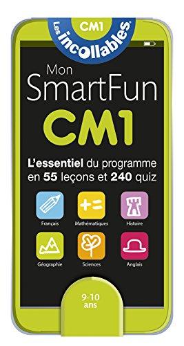 Mon smartfun CM1, 9-10 ans : l'essentiel du programme en 55 leçons et 240 quiz