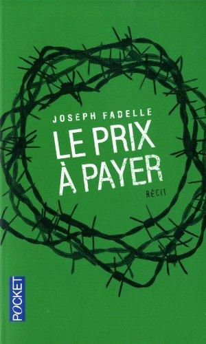 Le prix à payer : récit