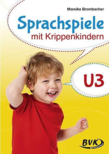 Sprachspiele mit Krippenkindern: U3