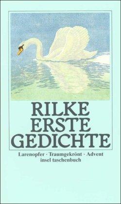 Erste Gedichte: Larenopfer. Traumgekrönt. Advent (insel taschenbuch)