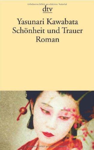 Schönheit und Trauer: Roman