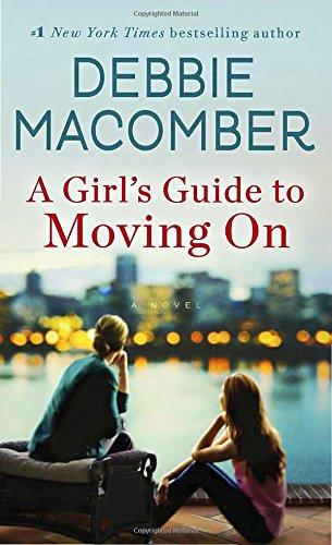 A Girl's Guide to Moving On: A Novel