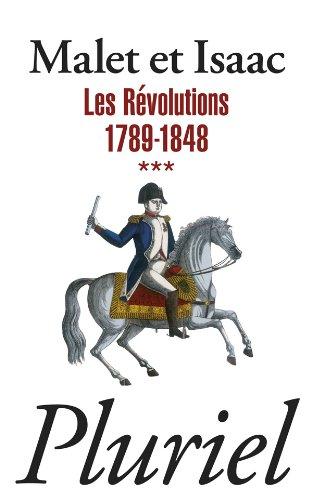 L'histoire. Vol. 3. Les révolutions : 1789-1848