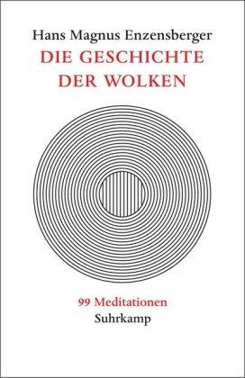 Die Geschichte der Wolken: 99 Meditationen