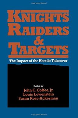 Knights, Raiders, and Targets: The Impact of the Hostile Takeover