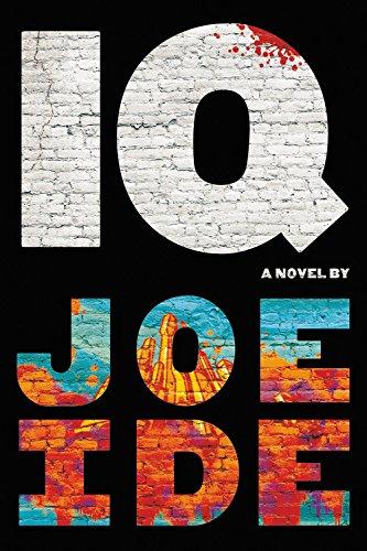 IQ (An IQ Novel, Band 1)