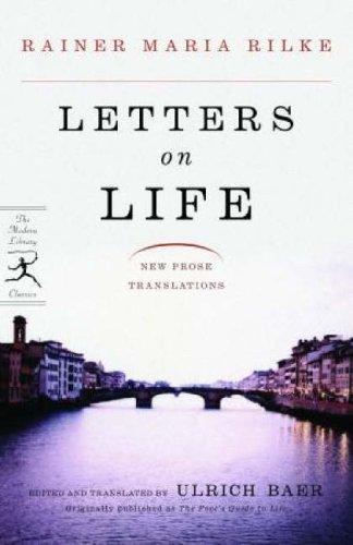 Letters on Life: New Prose Translations: (Modern Library Classics)