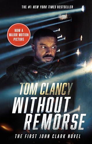 Without Remorse (Movie Tie-In) (John Clark Novel, A, Band 1)