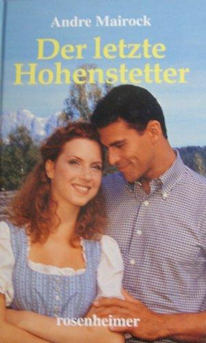 Der letzte Hohenstetter Roman ( ISBN 3475536250 )