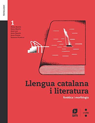 Llengua catalana i literatura. 1 Batxillerat