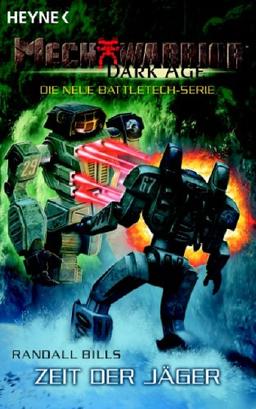 Mechwarrior Dark Age 12: Zeit der Jäger