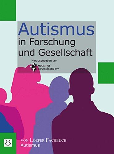 Autismus in Forschung und Gesellschaft