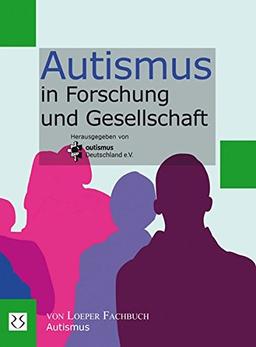 Autismus in Forschung und Gesellschaft