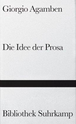 Idee der Prosa (Bibliothek Suhrkamp)