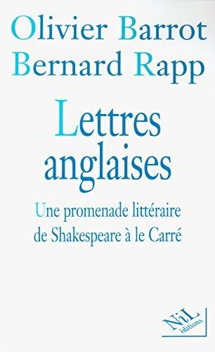 Lettres anglaises : une promenade littéraire de Shakespeare à Le Carré