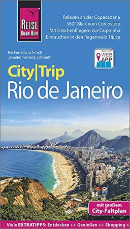 Reise Know-How CityTrip Rio de Janeiro: Reiseführer mit Stadtplan und kostenloser Web-App