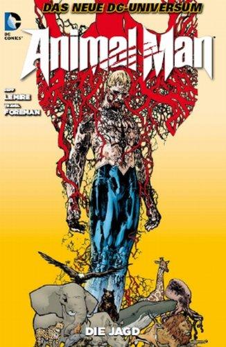 Animal Man, Bd. 1: Die Jagd