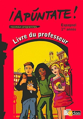 Apuntate ! 1re année : niveau A1 du cadre européen